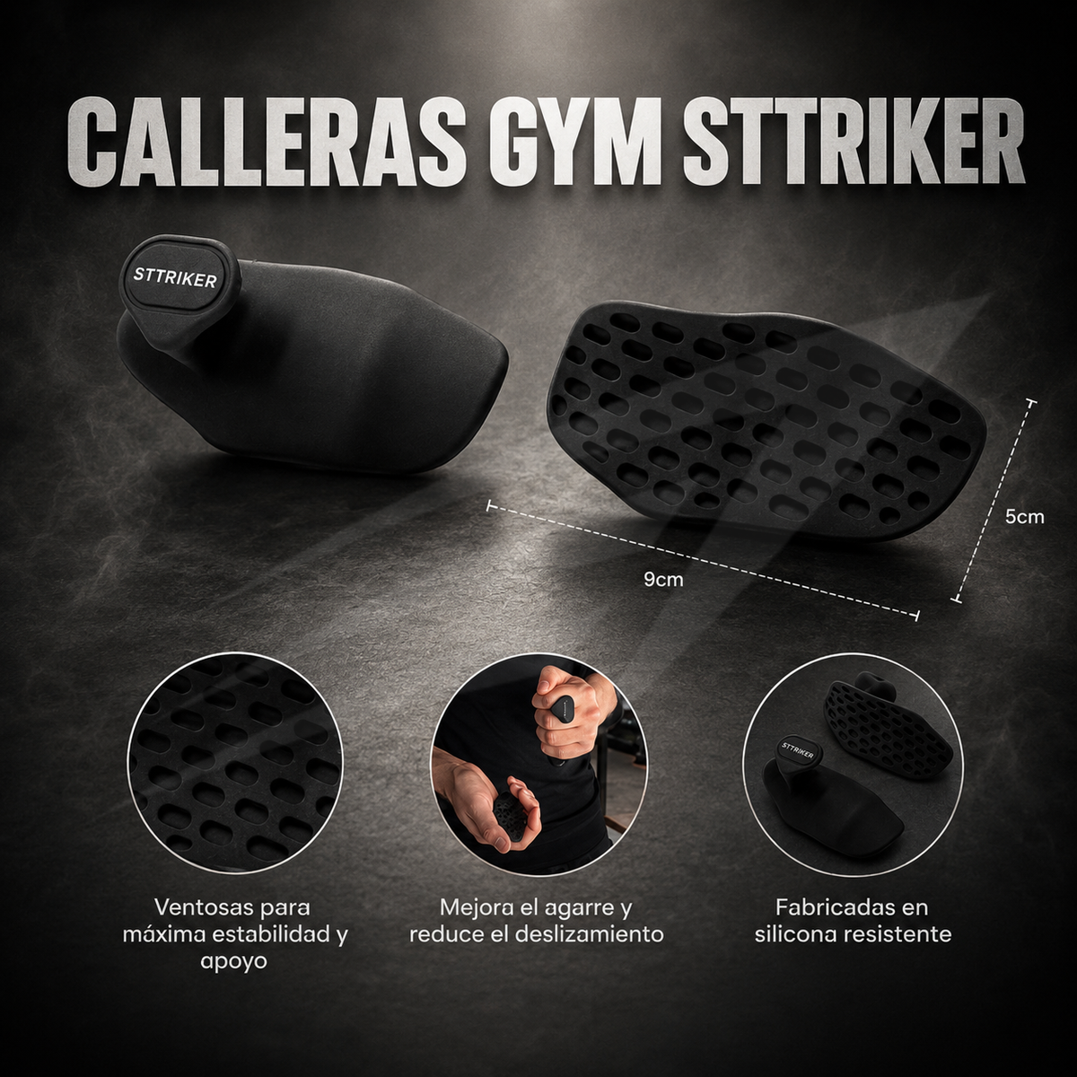 Calleras Gym STTRIKER - Agarre de Silicona